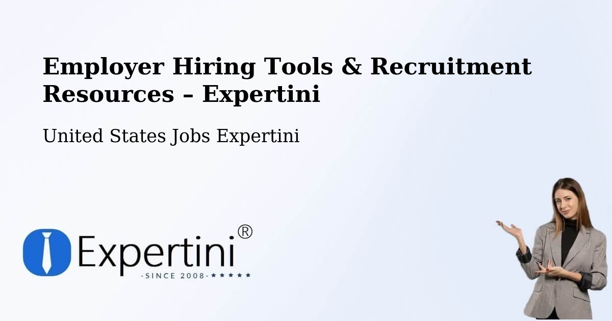 Employer Hiring Tools & Recruitment Resources – Altadena - Altadena, United States Jobs Expertini